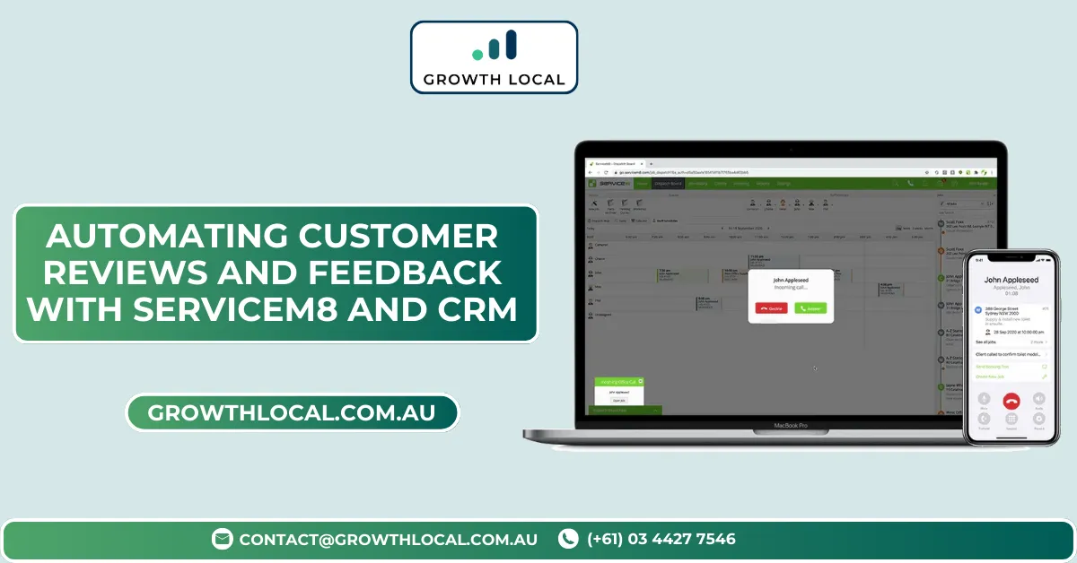 Automating Customer Reviews and Feedback With ServiceM8 and CRM