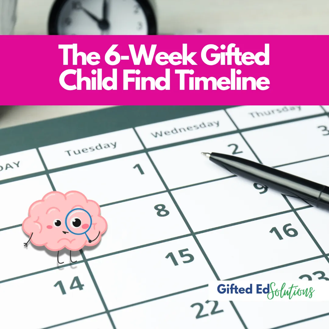 The 6-Week Gifted Child Find Timeline