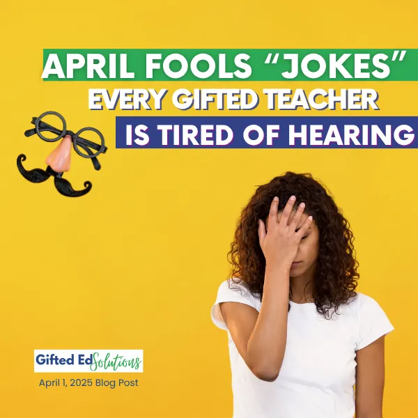 The Jokes Gifted Teachers are Tired of Hearing