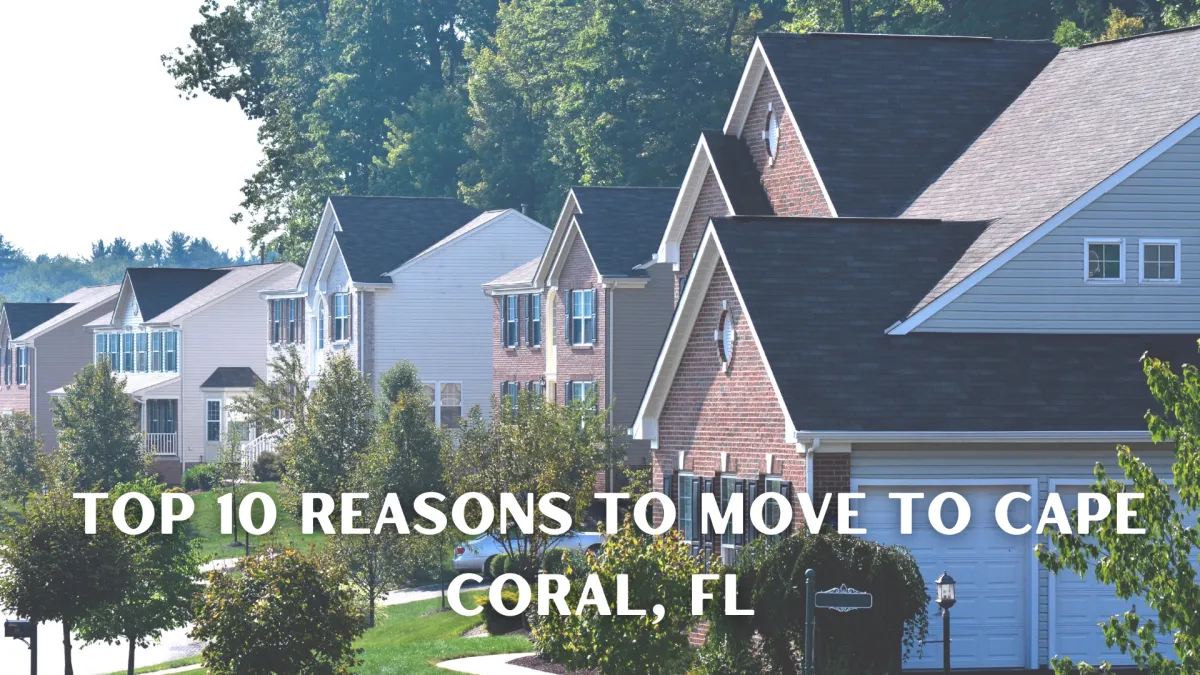 Top 10 Reasons To Move To Cape Coral, FL