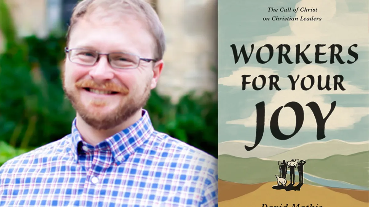 David Mathis on Expectations of Church Leaders