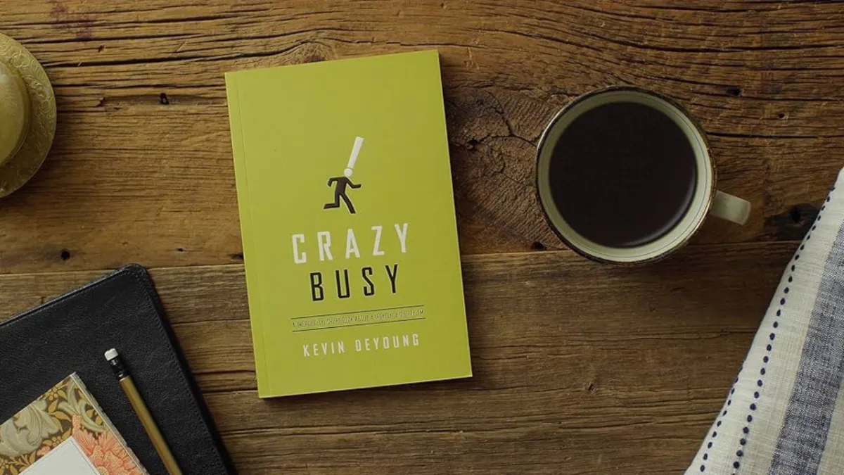 Kevin DeYoung on Battling Busyness