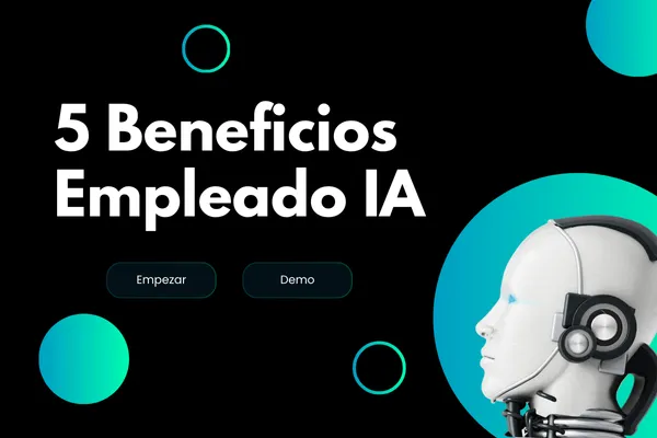5 beneficios de integrar la ia en tu empresa