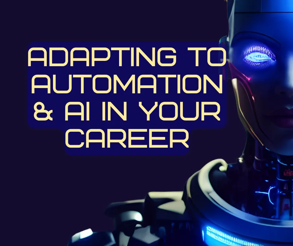 Adapting To AI & Automation