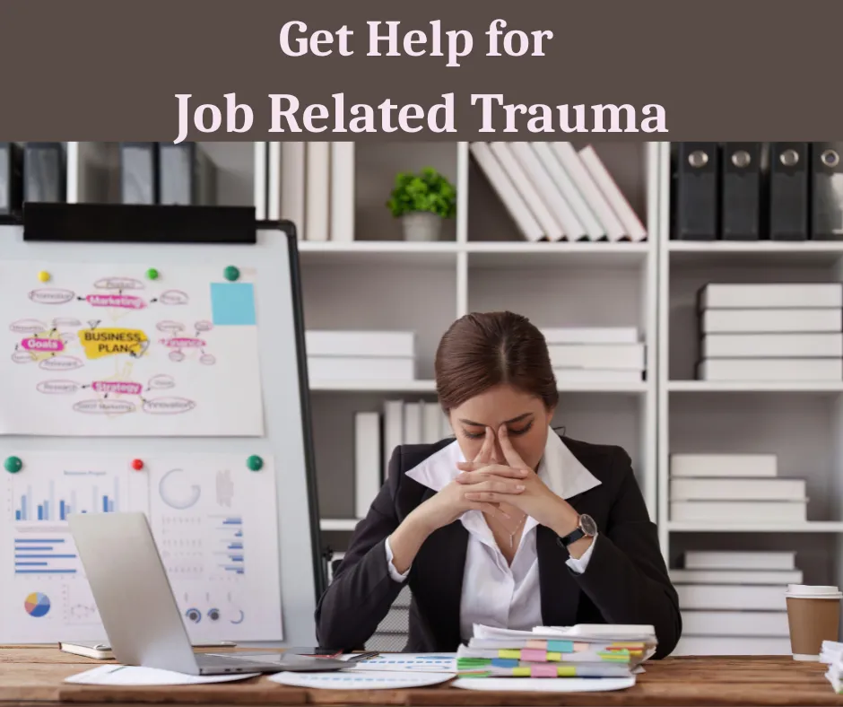 Job related trauma