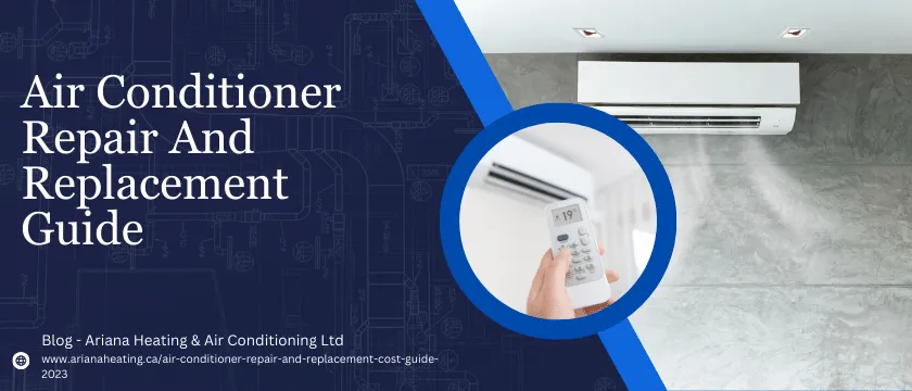 AIR CONDITIONER REPAIR AND REPLACEMENT COST GUIDE