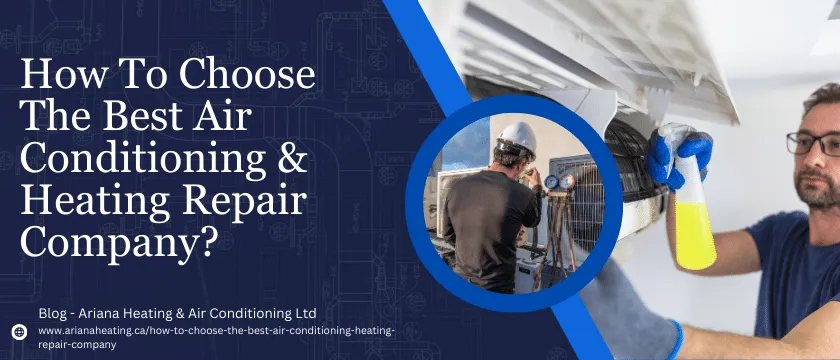 HOW TO CHOOSE THE BEST AIR CONDITIONING AND HEATING REPAIR COMPANY?

