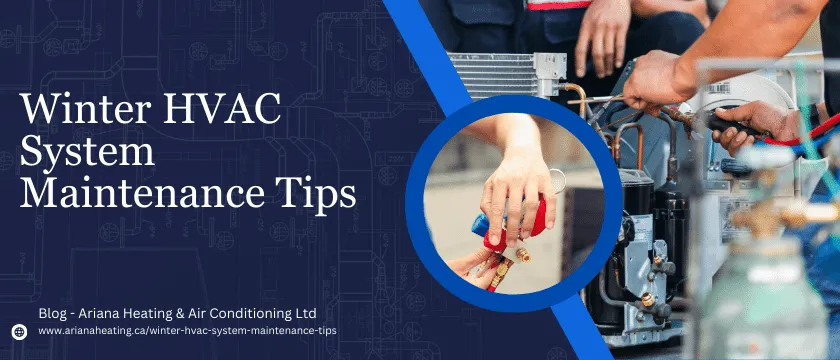 Winter HVAC System Maintenance Tips