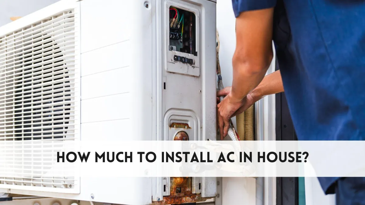 How much to install AC in house