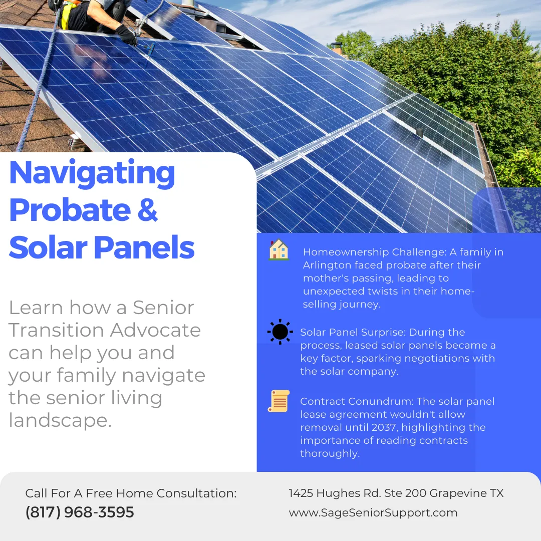 Navigating Probate, Solar Panels, and Homeownership - Learn valuable lessons from a real estate journey involving a family's probate process, leased solar panels, and successful home sale. Sage Senior Support offers insights and assistance.