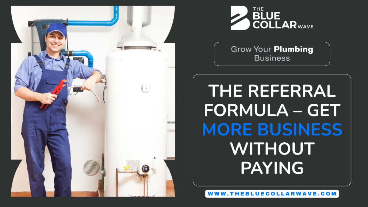 The Referral Formula – How to Get More Business Without Paying for Leads