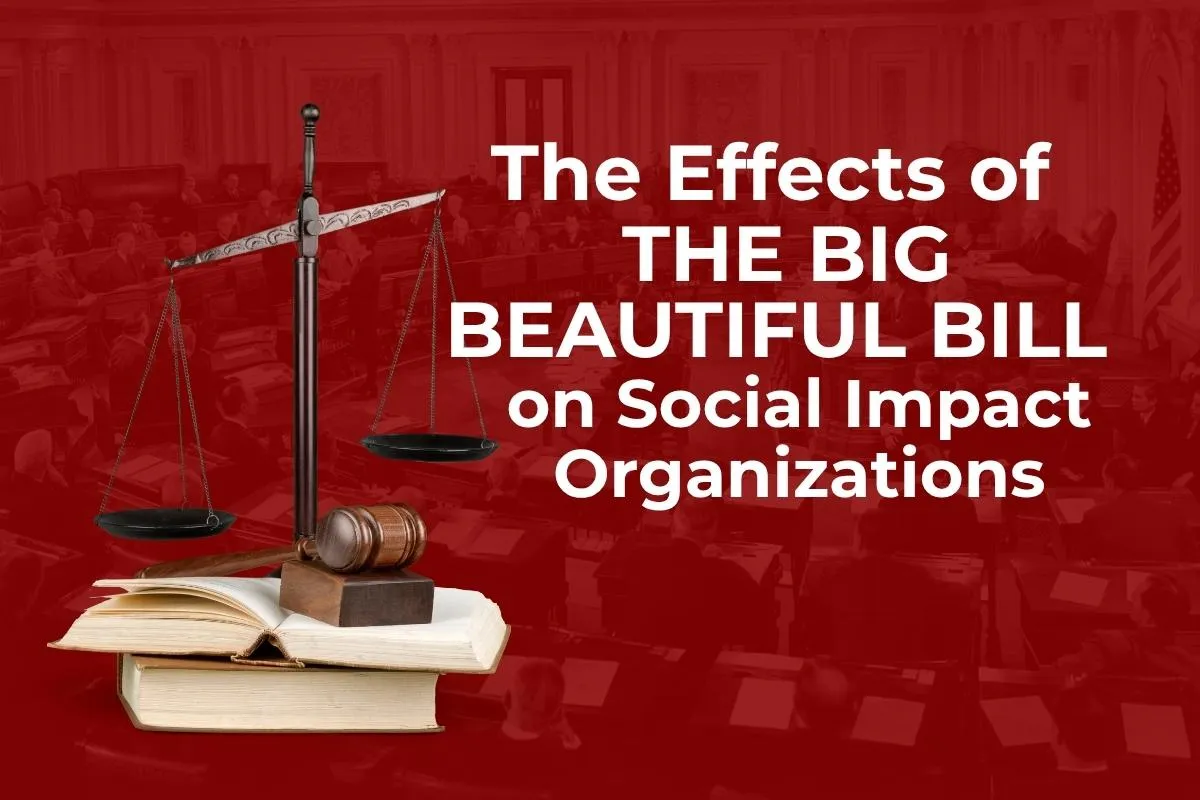 Policy and legislation updates for nonprofits and social impact organizations