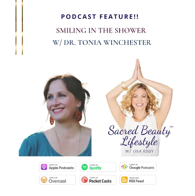 Smiling in the Shower w/Dr. Tonia Winchester