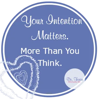 Your Intention Matters - More Than You Think