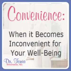 When Convenience Becomes Inconvenient