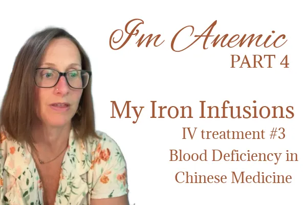 Iron Infusion No. 3 - Blood Deficiency in Traditional Chinese Medicine 