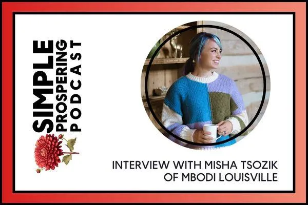 Interview with Misha Tsozik of MBODI Louisville