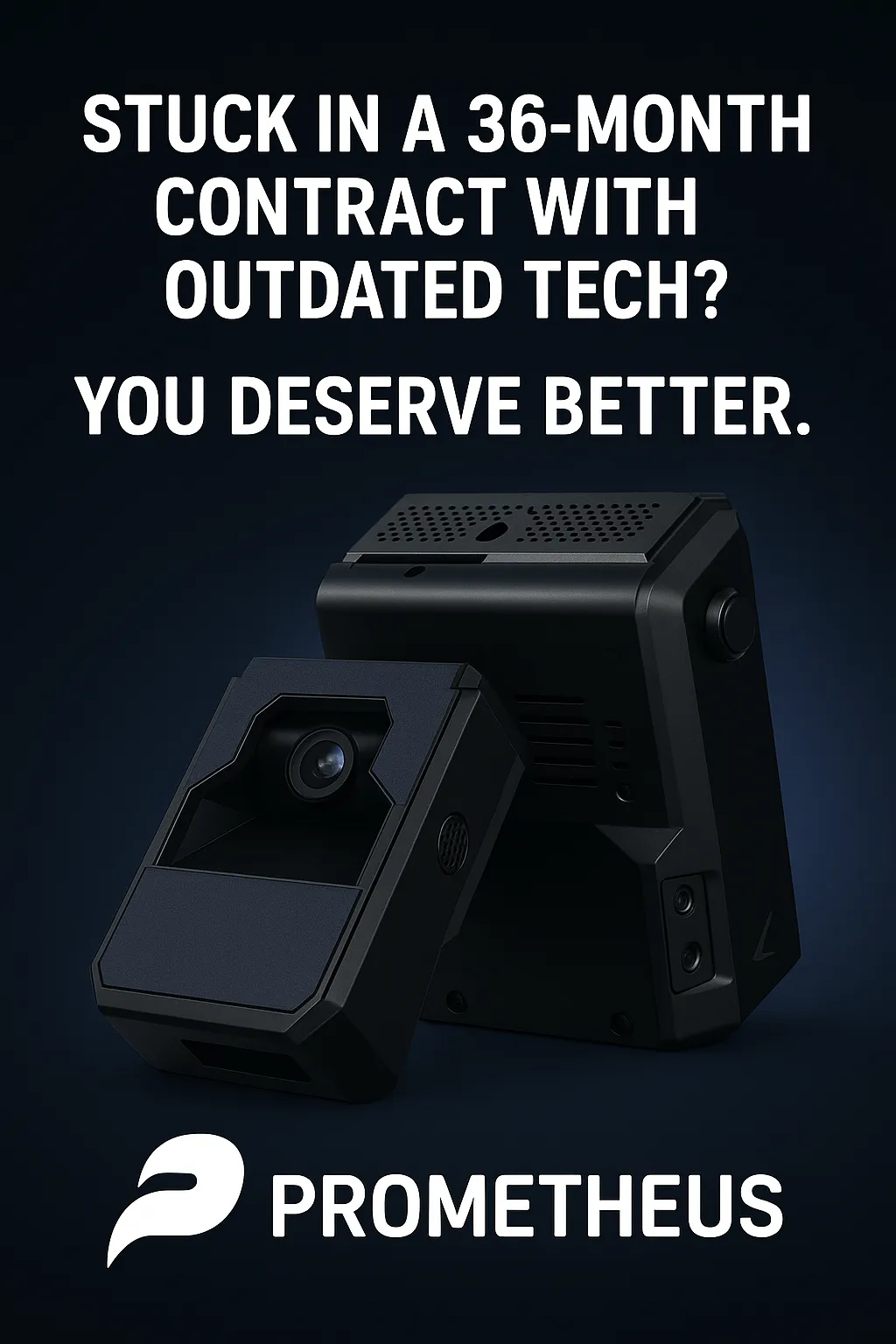 Stuck in a 36-Month Contract? Upgrade with Prometheus