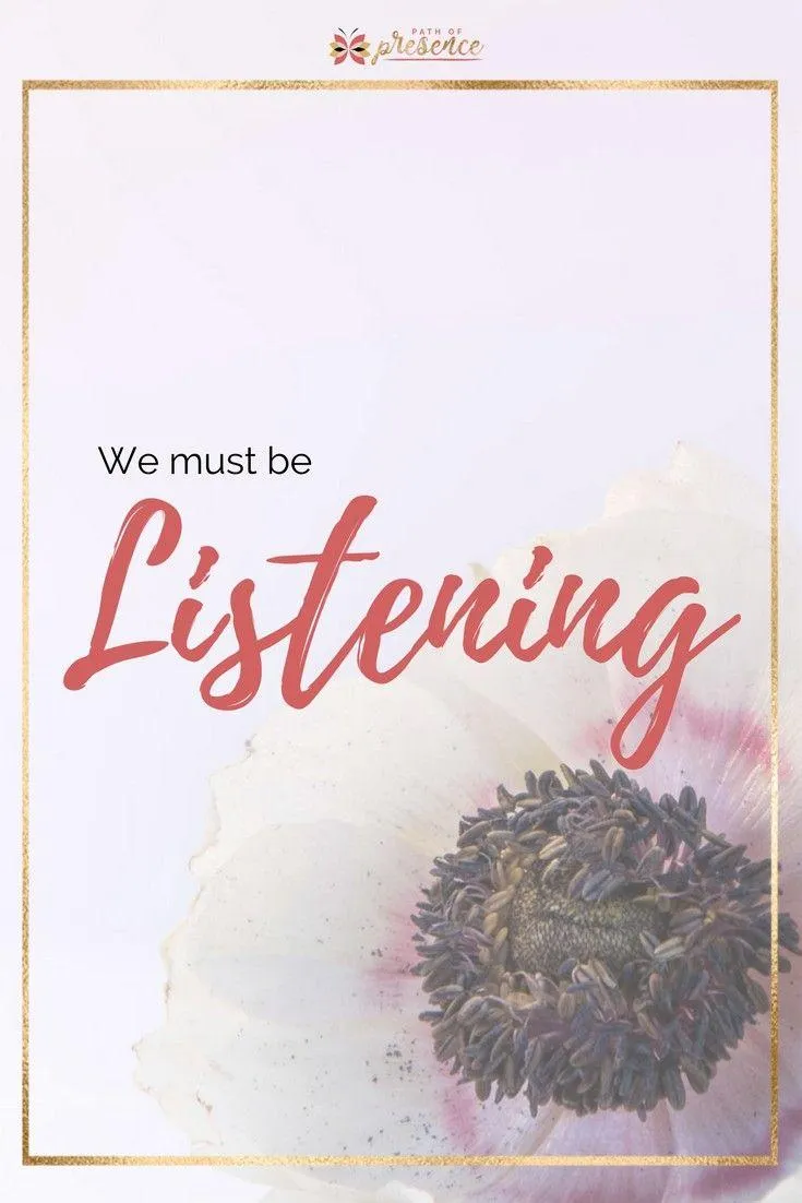 on listening