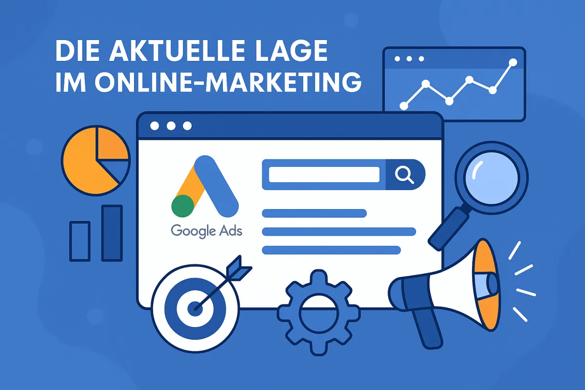 🔍 Die aktuelle Lage im Online-Marketing 2025: Trends, Herausforderungen & Chancen

