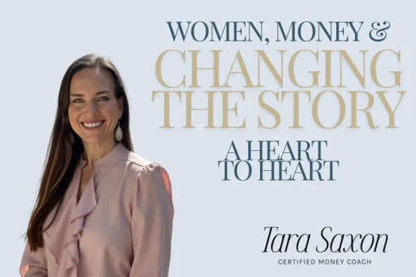 Women, Money & Changing the Story