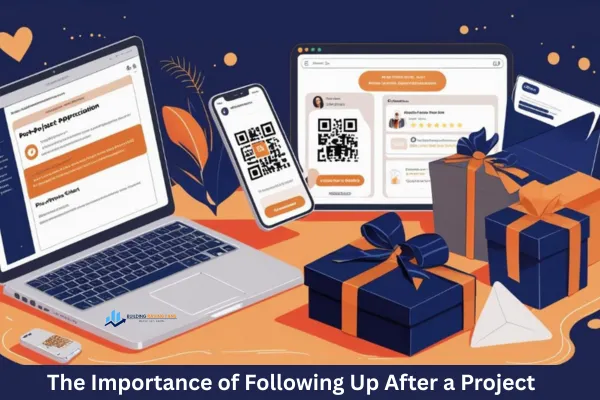 The Importance of Following Up After a Project