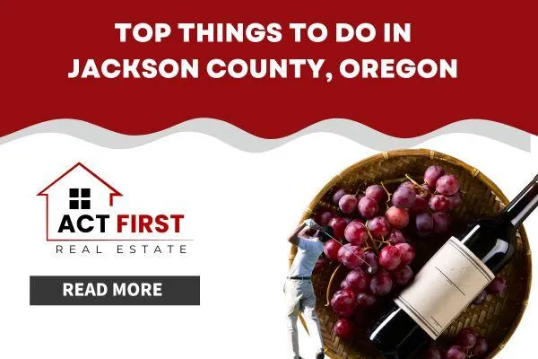 Top Things to Do in Jackson County, Oregon