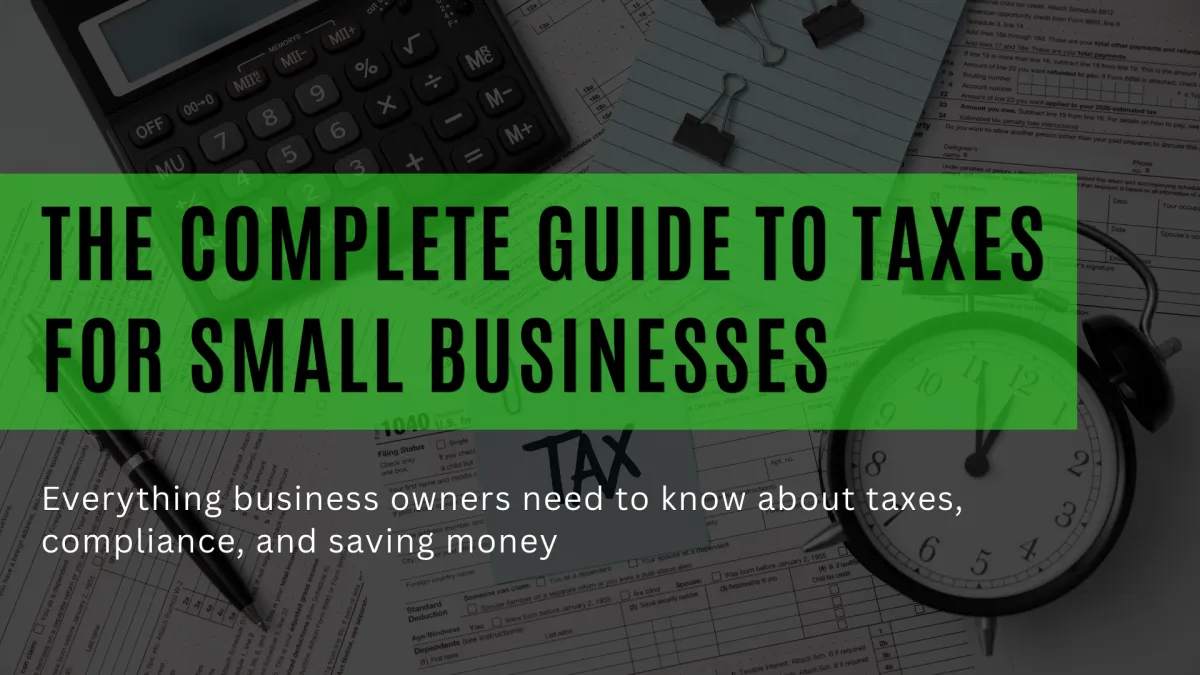 Small business taxes overview with financial documents and calculator on a desk