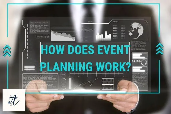  Unveiling the Magic: How Event Planning Transforms Ideas into Unforgettable Experiences