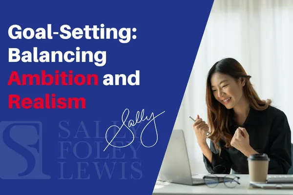 Balancing Ambition and Realism