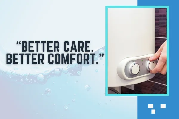 Boost Your Water Heater’s Performance with Timely Care