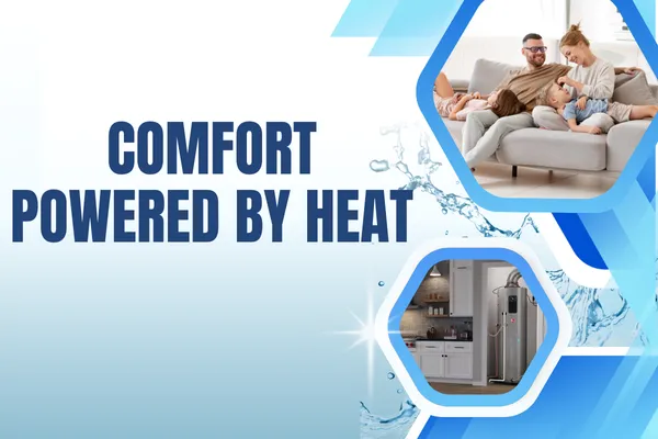 Stay Warm, Stay Comfortable: The Importance of a Reliable Water Heater