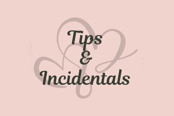 Tips and Incidentals