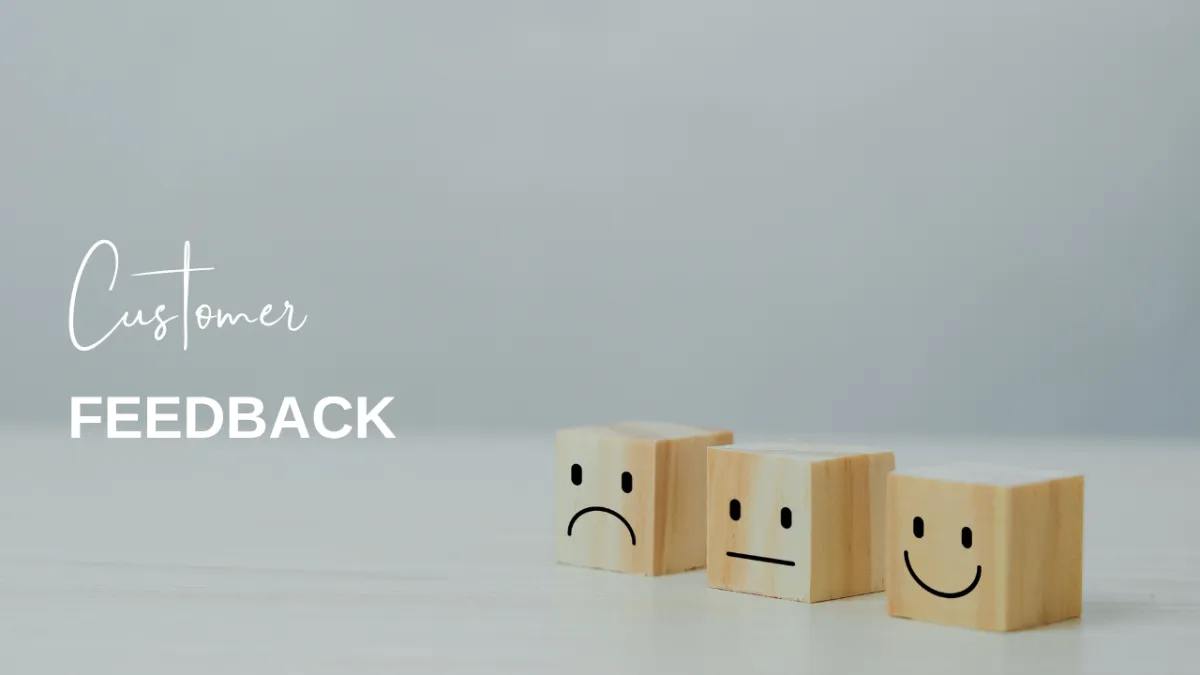 Customer Feedback Serves as a Compass Pointing to Organisational Development and Profitability