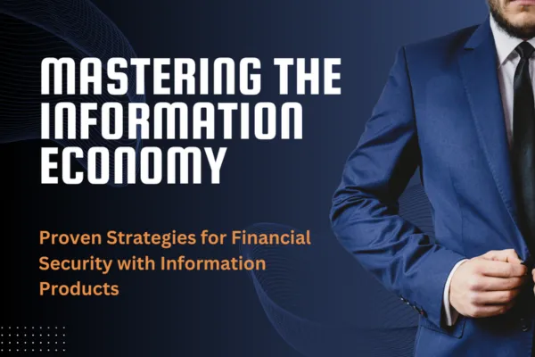 Mastering the Information Economy