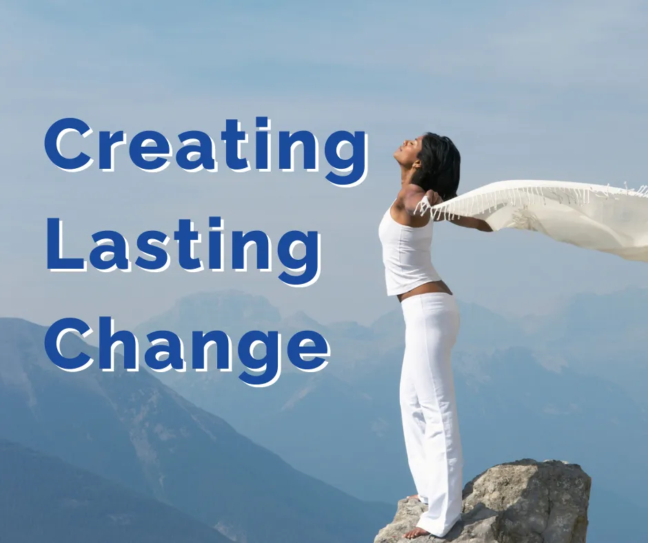 How Rapid Transformational Therapy® Helps You Create Real, Lasting Change
