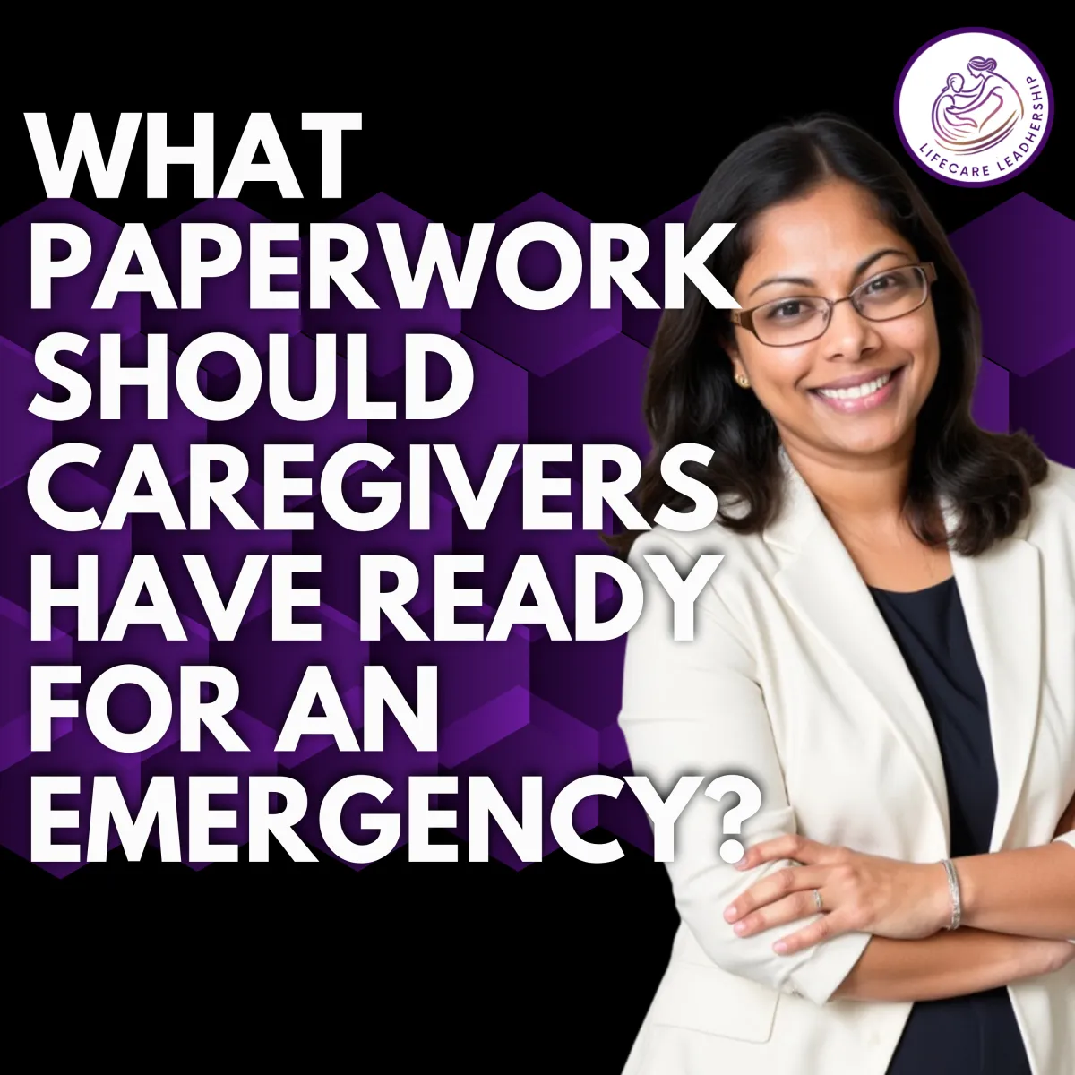 Emergency Paperwork Every Caregiver Should Have Ready