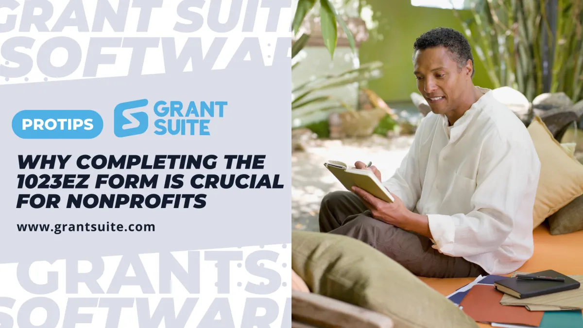 Why Completing the 1023EZ FORM Is Crucial for Nonprofits