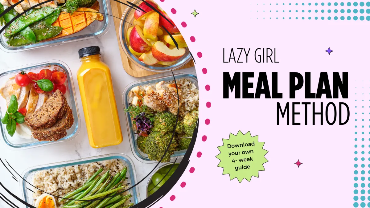 lazy girl meal plan method