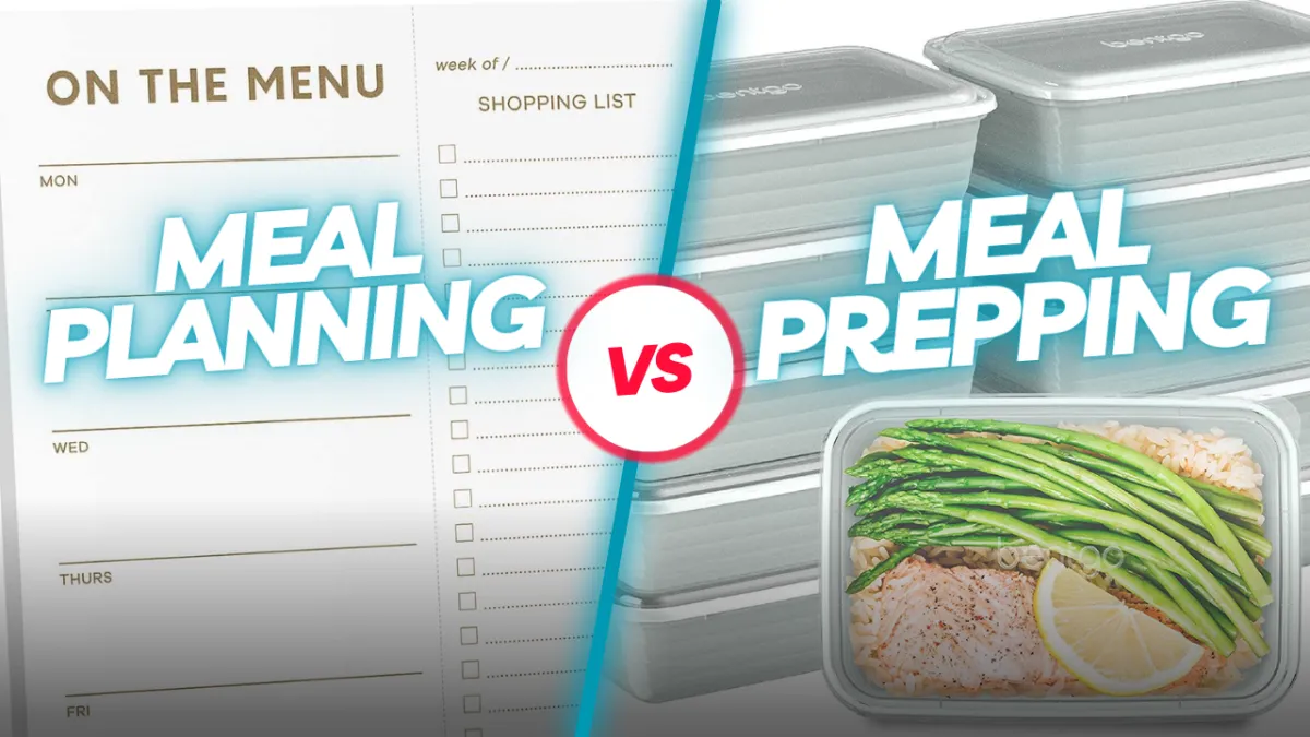 Meal Planning vs Meal Prepping