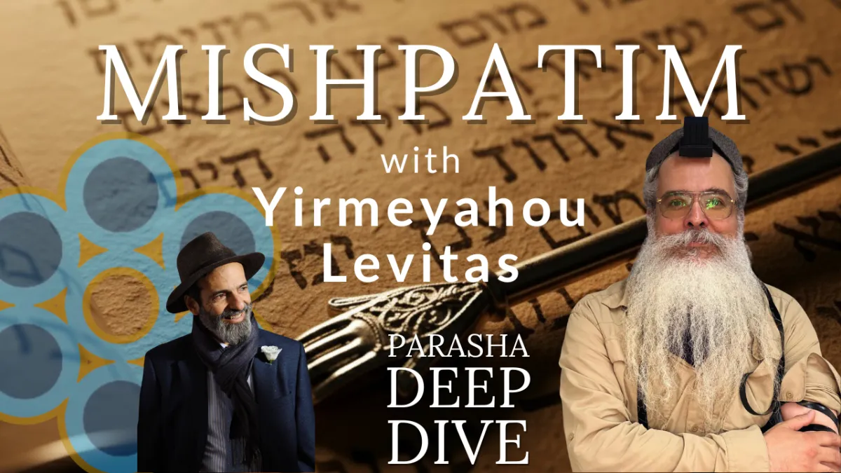 God’s Secret Agent, The Brick of Suffering & The Kabbalah of Eating: A Deep Dive into Mishpatim with Rabbi Yirmeyahou Levitas