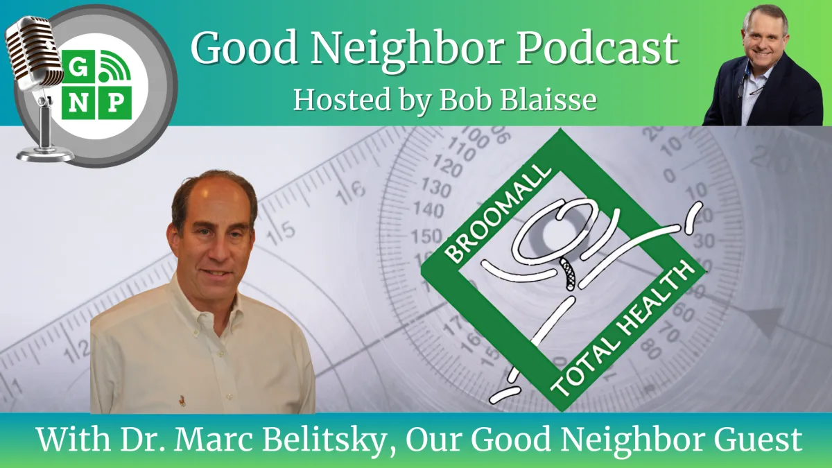 Chronic Pain Solutions and Holistic Wellness with Dr. Marc Belitsky of Broomall Total Health