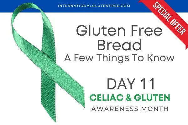 day 11 GF bread