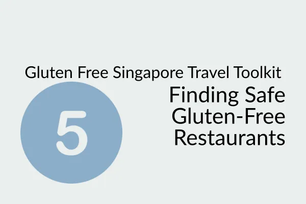 Gluten Free Singapore Travel 5