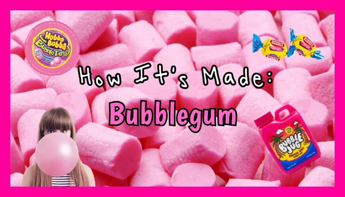 How Is Bubblegum Made? Fun Facts for Kids