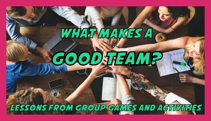 What Makes a Good Team