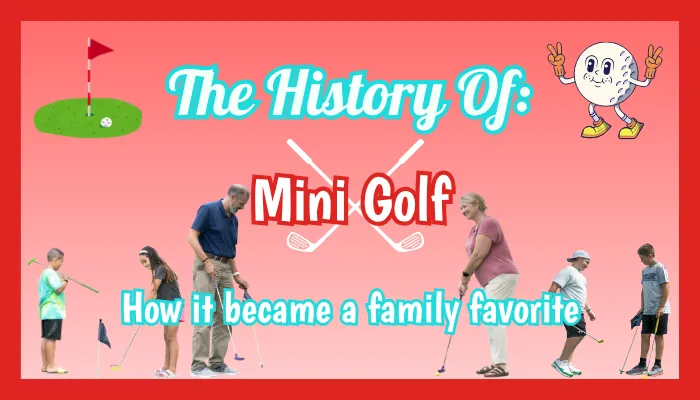The History of Mini Golf