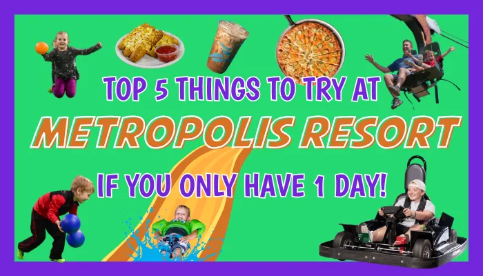 Top 5 Things To Try At Metropolis Resort