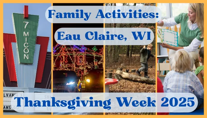 Thanksgiving Week Activities in Eau Claire