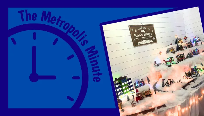 Metropolis Minute featuring a Christmas village in the Metropolis Resort Hotel Lobby in Eau Claire, WI.